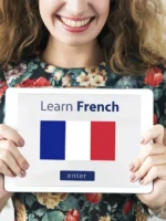 Francés Hoy: Por qué Aprender y Cómo Dominar el Idioma